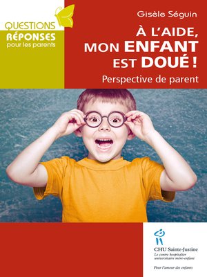 cover image of À l'aide mon enfant est doué !